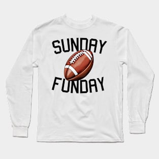 Sunday Funday Football Long Sleeve T-Shirt